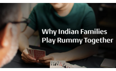 Why Indian Families Play Rummy Together?